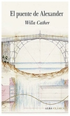 el puente de alexander - willa cather