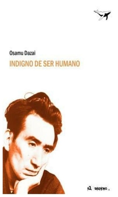 indigno de ser humano - osamu dazai