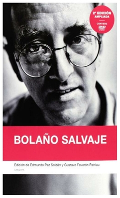 bolaño salvaje - 2ª edición (ensayo (candaya)) - paz soldán edmundo