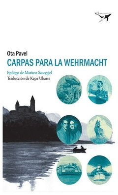 carpas para la wehrmacht - ota pavel