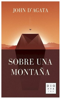 sobre una montaña - jorge dagata