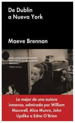 de dublín a nueva york - maeve brennan