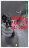 manual practico del odio - ferrez