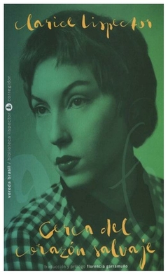 cerca del corazon salvaje - lispector - clarice lispector