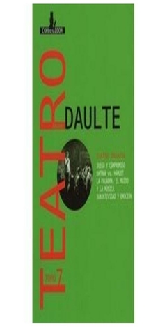 teatro 7 cuatro ensayos - javier daulte