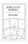 discusión - luis Borges - jorge luis Borges