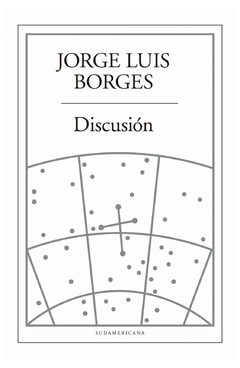 discusión - luis Borges - jorge luis Borges