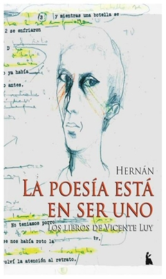 la poesia esta en ser uno - hernán