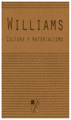 cultura y materialismo - raymond williams