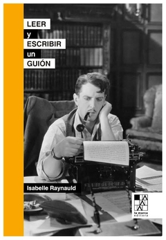 leer y escribir un guion - isabelle raynauld