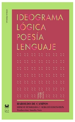 ideograma, lógica, poesía y lenguaje - de campos