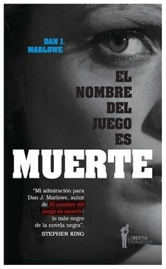 el nombre del juego es muerte - dan j. marlowe