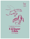 conversaciones con enrique lihn - pedro lastra