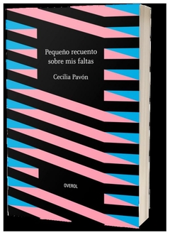 pequeño recuento sobre mis faltas - cecilia pavón