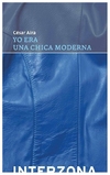 yo era una chica moderna - bolaño cesar