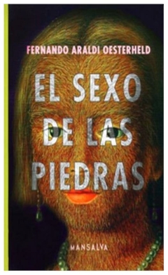 el sexo de las piedras - oesterheld