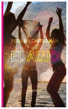 el alud - esteban castromán