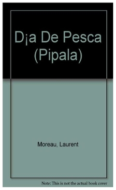 día de pesca - laurent moreau