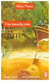 una mancha mas - alicia plante