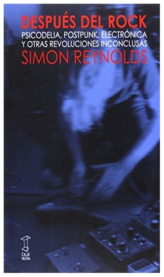 después del rock - simon reynolds