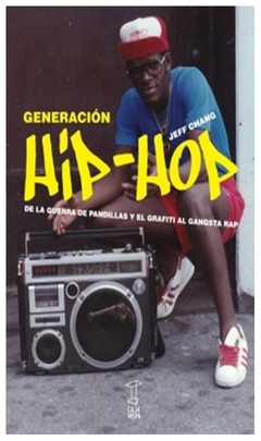 generacion hip-hop - jeff chang
