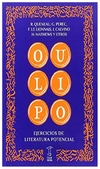 oulipo. ejercicios de literatura potencial - varios autores