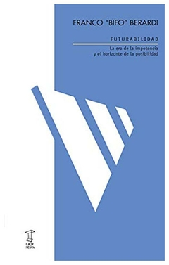 futurabilidad - franco berardi
