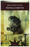 novelas breves - juan carlos onetti