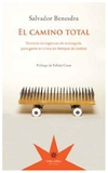 el camino total - salvador benesdra