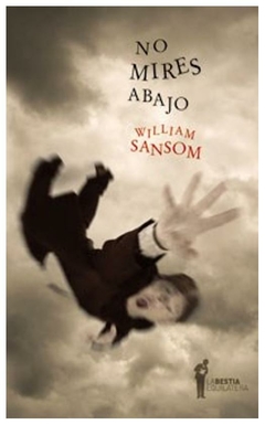 no mires abajo - william sansom