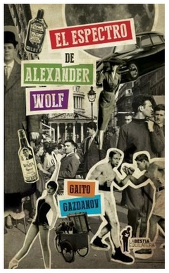 el espectro de alexander wolf - gaito gazdanov