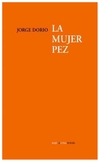la mujer pez - dengis jorge