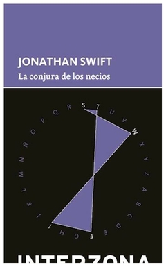 la conjura de los necios - jonathan swift