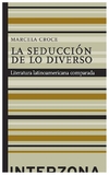 la seducción de lo diverso - mauro croce