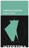 el opio y el hachis - gautier theophile