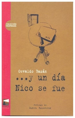 y un dia nico se fue - bazan - mariana bazan