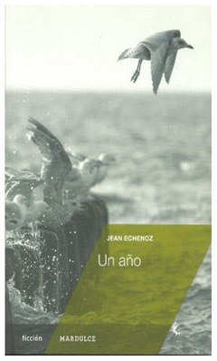 un año - jean echenoz