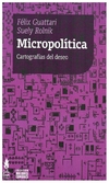 micropolítica. cartografías del deseo - felix guattari