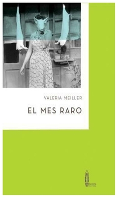 el mes raro - valeria meiller