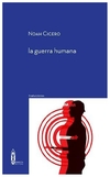 la guerra humana - noah cicero