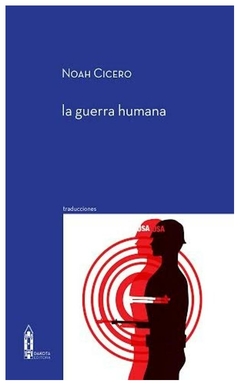 la guerra humana - noah cicero