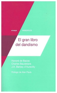 el gran libro del dandismo - honore de balzac