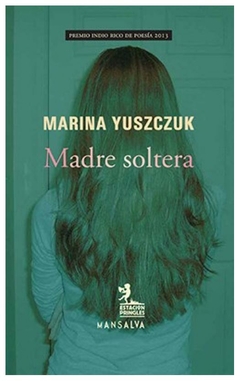 madre soltera - marina yuszczuk