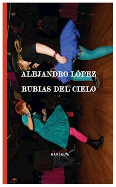 rubias del cielo - julián lópez