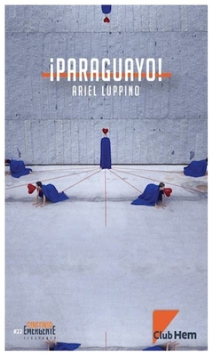 ¡paraguayo! - ariel luppino