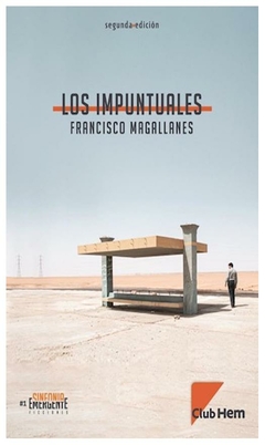 los impuntuales - francisco magallanes