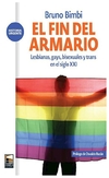 el fin del armario - bruno bimbi