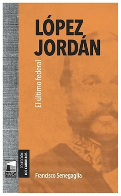 lopez jordan el ultimo federal - senegaglia