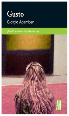 gusto - giorgio agamben