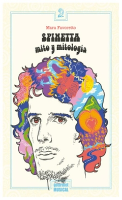 luis alberto spinetta mito y mitologia - mara favoretto